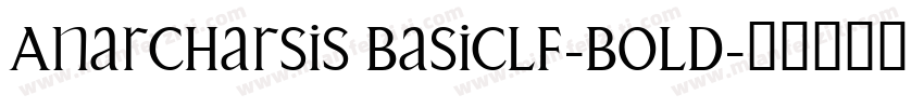 Anarcharsis BasicLF-Bold字体转换